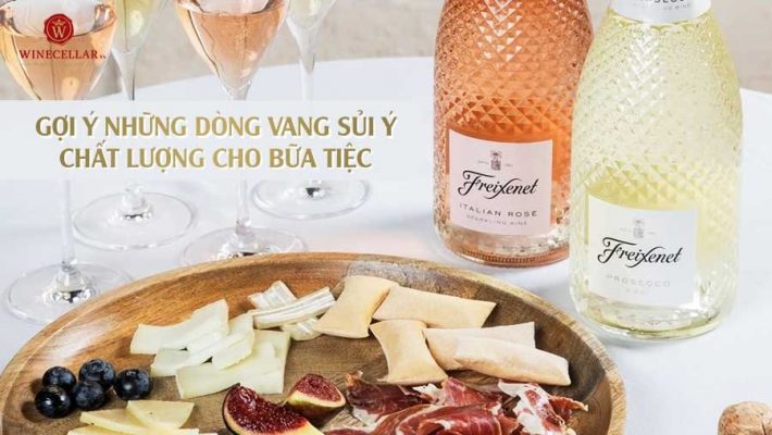 Gợi ý những dòng vang sủi Ý chất lượng cho bữa tiệc