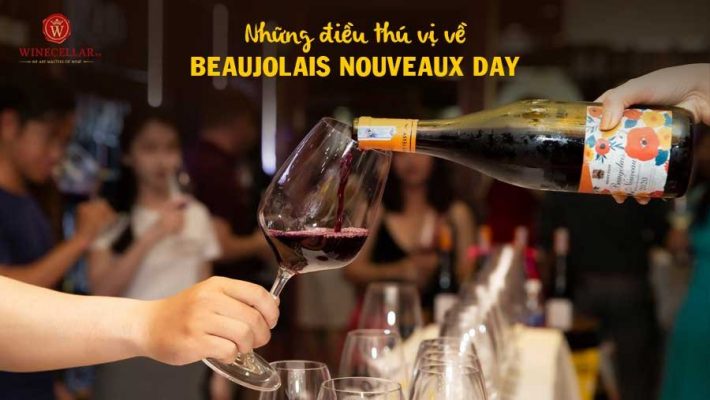 Những điều thú vị về Beaujolais Nouveaux Day