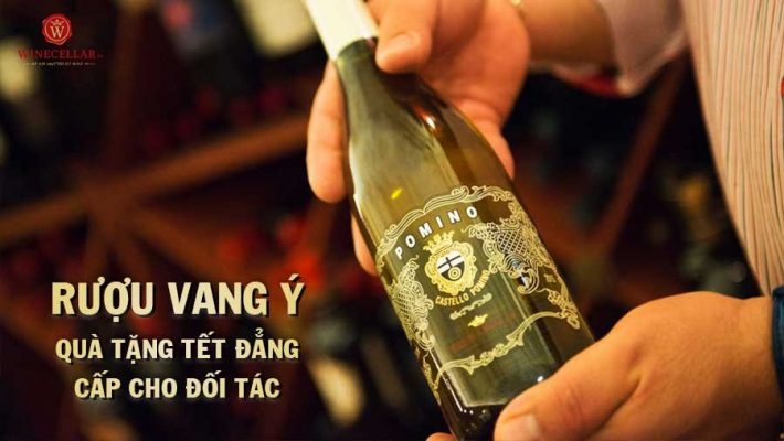 Rượu vang Ý - Quà tặng Tết đẳng cấp cho đối tác