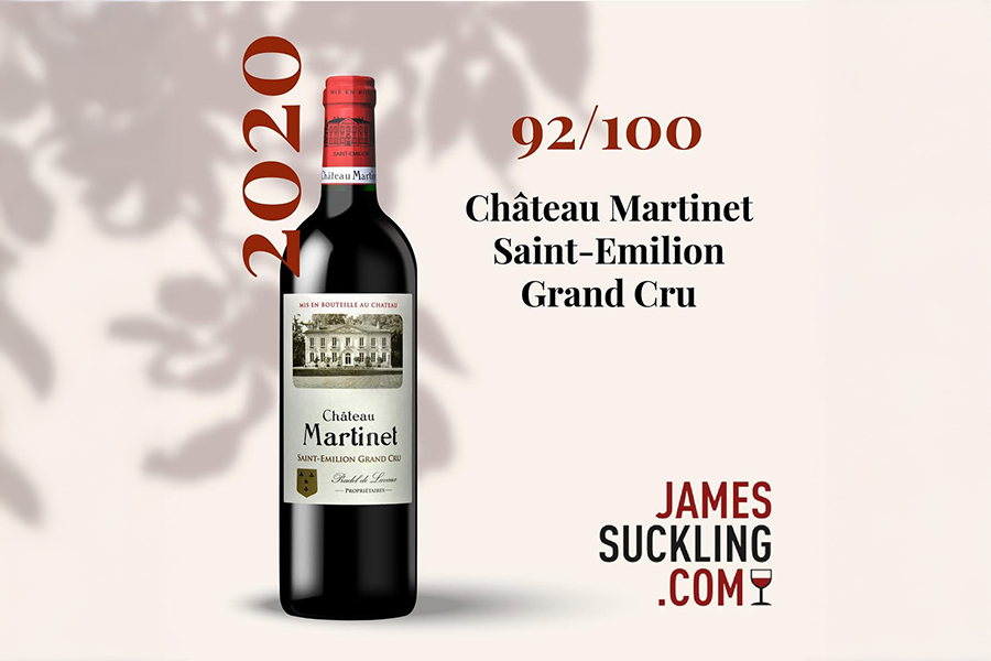 Château Martinet Saint-Émilion Grand Cru 2020 xuất sắc nhận 92/100 điểm đánh giá từ James Suckling